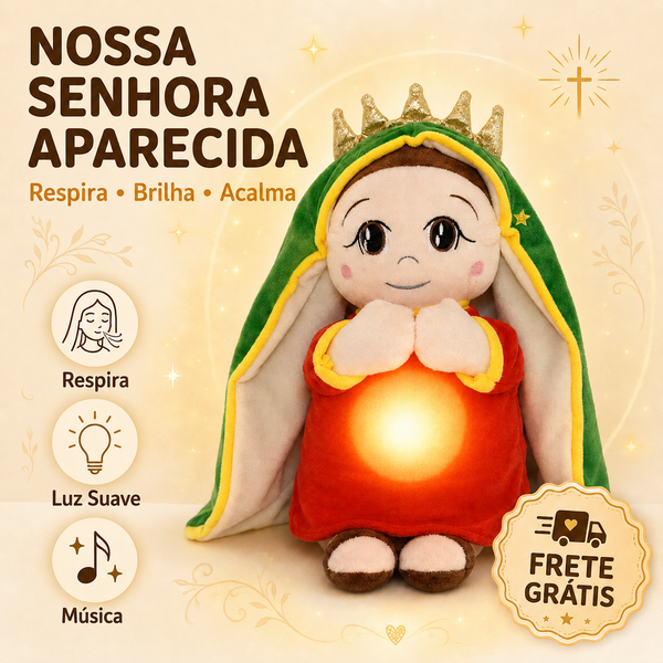 Pelúcia Nossa Senhora Aparecida que Respira e Transmite Paz